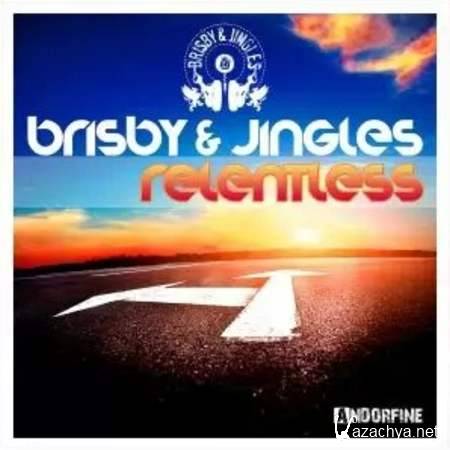 Brisby & Jingles  Relentless (Extended) [2013, MP3]