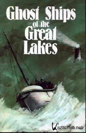 -   / National Geographic. Ghost Ships of the Great Lakes (2011) HDTVRip-AVC