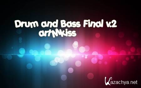 Drum and Bass Final v.2 (2013)