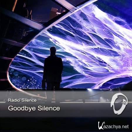 Radio Silence - Goodbye Silence [2011, MP3]
