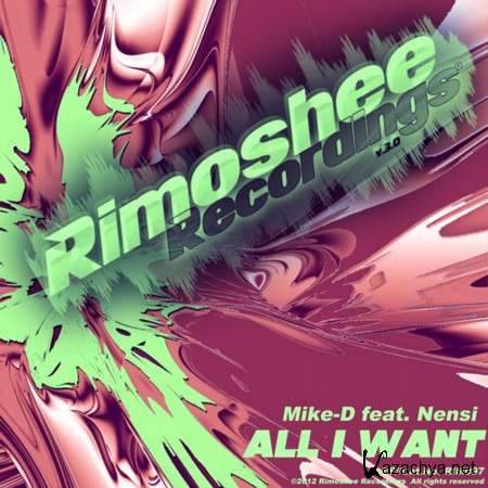 Mike-D feat. Nensi � All I Want (Club Mix) [2013, MP3]