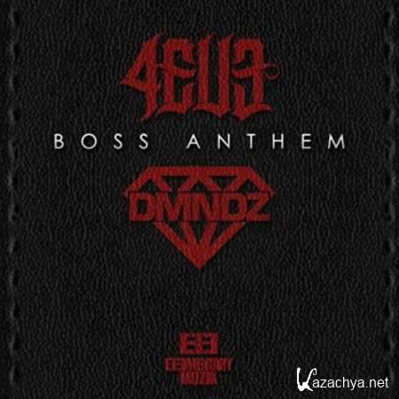 4EU3 x DMNDZ � Boss Anthem [2013, MP3]