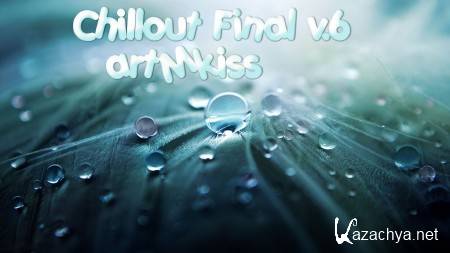 Chillout Final v.6 (2013)