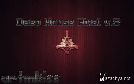 Deep House Final v.5 (2013)
