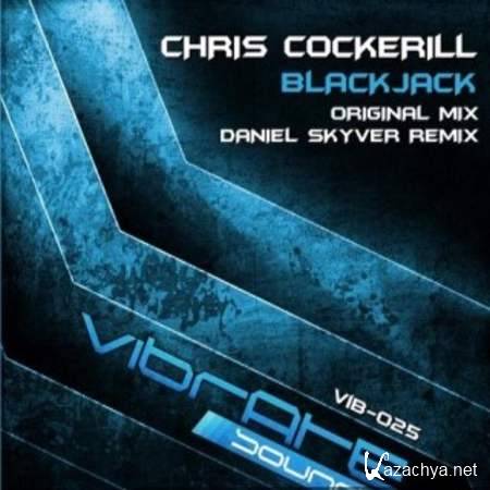Chris Cockerill - Blackjack (Daniel Skyver Remix) [2013, MP3]