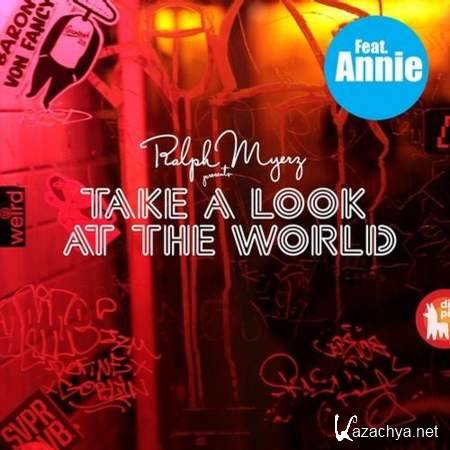 Ralph Myerz - Take A Look At The World Feat. Annie (Doc L Junior's LunchBox Remix) [2013, MP3]