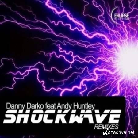Danny Darko, Andy Huntley - Shockwave (GMCF Remix) [2013, MP3]