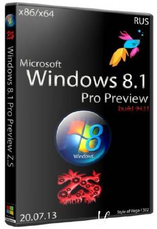 Windows 8.1 Pro Preview Z.S Edition x86/x64 (20.07.13/RUS)