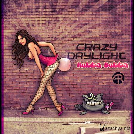 Crazy Daylight - Hubba Bubba EP (2013)