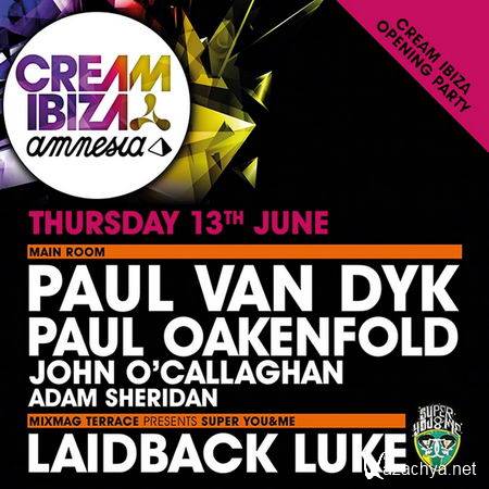 Laidback Luke - Cream Ibiza 2013 Opening Party @ Amnesia (03.07.2013)