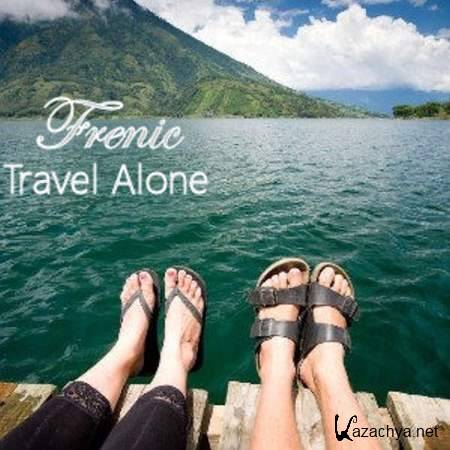 Frenic - Travel Alone [2013, MP3]