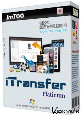 ImTOO iTransfer Platinum v.5.4.3.20121010 + Portable (2013/Eng)