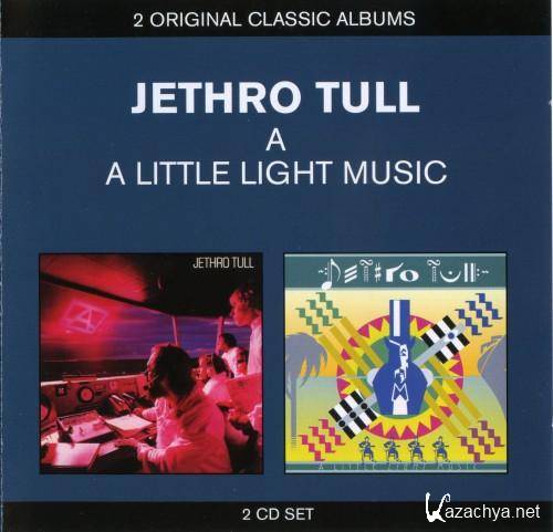 Jethro Tull - A & A Little Light Music (2013)  