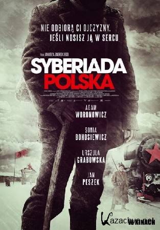   / Syberiada Polska (2013) TVRip