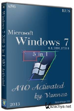 Windows 7 x86 5 in 1 AIO Activated by Vannza (RUS/2013)