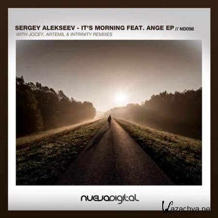 Sergey Alekseev - It's Morning Feat. Ange (Intrinity 'Lost in Dreams' Remix)[VIP] [2013, MP3]