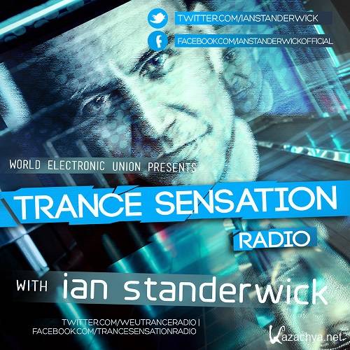 Ian Standerwick - Trance Sensation 027 (Cliffy Burrows Guestmix) (2013-07-28)