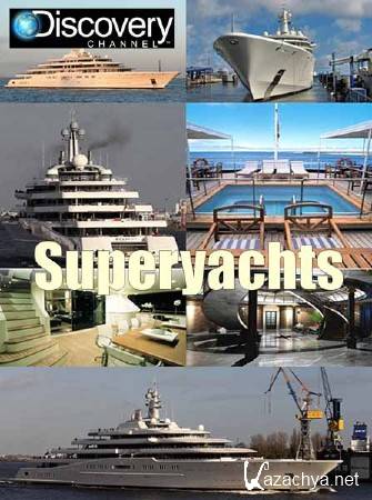 Discovery:  / Superyachts (2012) SATRip 