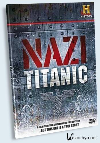   / The Nazi Titanic ( ) DVDRip [2013.]