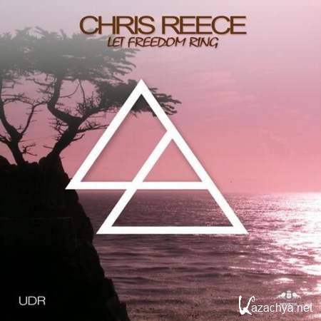 Chris Reece - Let Freedom Ring (Original Mix) [2013, MP3]
