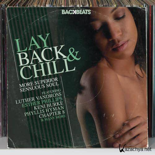 Backbeats: Lay Back & Chill More Superior Sensuous Soul (2013)(2013)