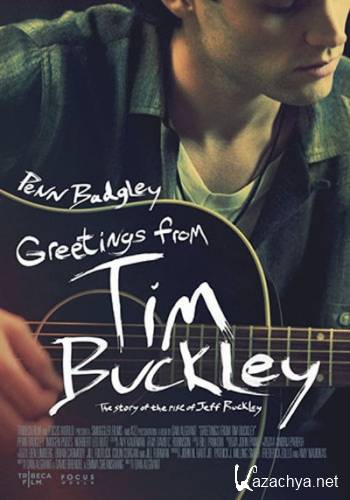     / Greetings from Tim Buckley (2013) HDRip