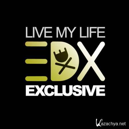 EDX - Live My Life (Extended Vocal Mix) [01.08.2013]