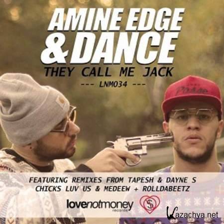 Amine Edge, Dance -They Call Me Jack (Rolldabeetz Remix) [2013, MP3]