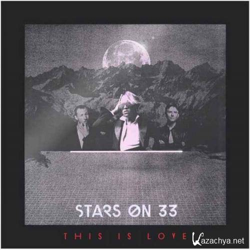 Stars on 33 - This Is Love (2013)