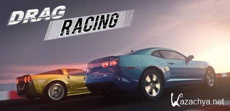 Drag Racing v1.6.7 + Mod  Android (2013/RUS/ENG)