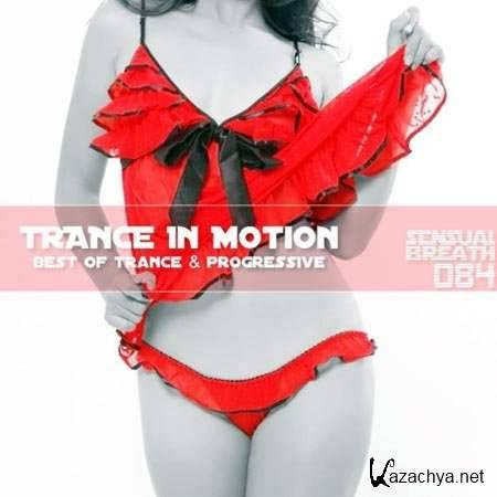 Trance In Motion - Sensual Breath 084 [2013, MP3]