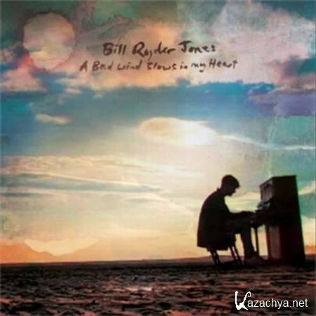 Bill Ryder-Jones - A Bad Wind Blows In My Heart [2013, MP3]