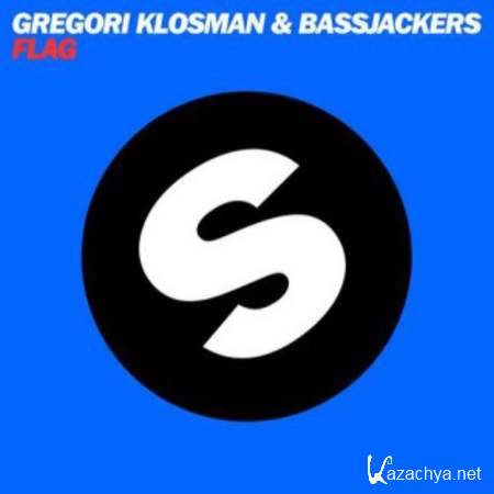 Gregori Klosman & Bassjackers - Flag (Original Mix) [02.08.2013]