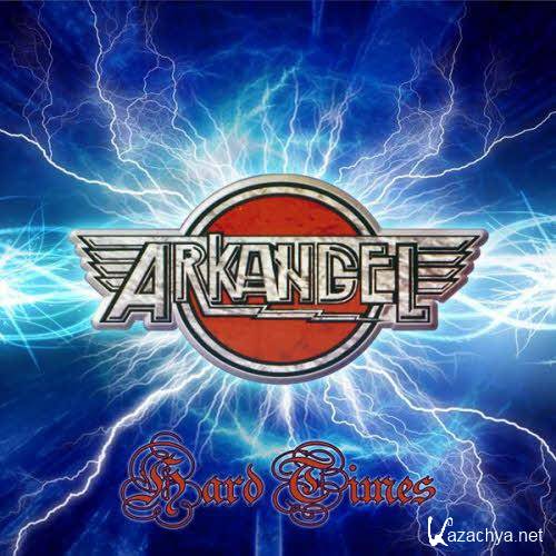 Arkangel - Hard Times (2013)  