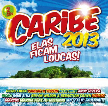 Caribe 2013 - Elas Ficam Loucas! (2013)