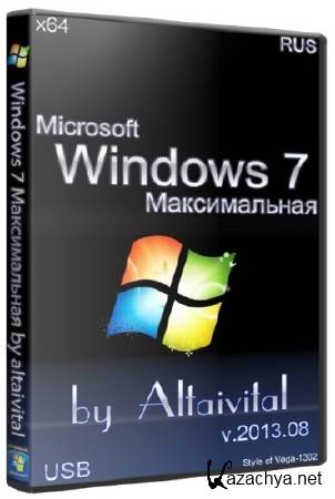 Windows 7 Максимальная SP1 x64-USB by Altaivital 2013.08/RUS