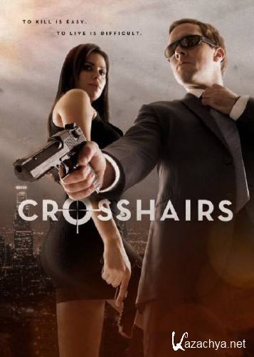  / Crosshairs (2013) HDTVRip