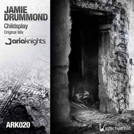 Jamie Drummond - Childsplay (Original Mix) [05.08.13]