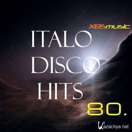 Italo Disco Hits Vol. 80 [2013, MP3]