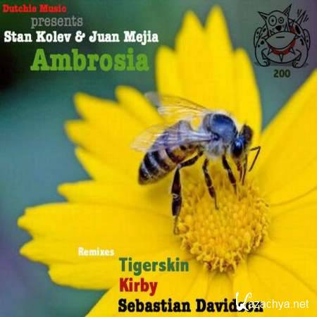 Stan Kolev, Juan Mejia - Ambrosia (Original Mix) [05/08/2013]