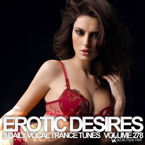 Erotic Desires Volume 278 [2013, MP3]