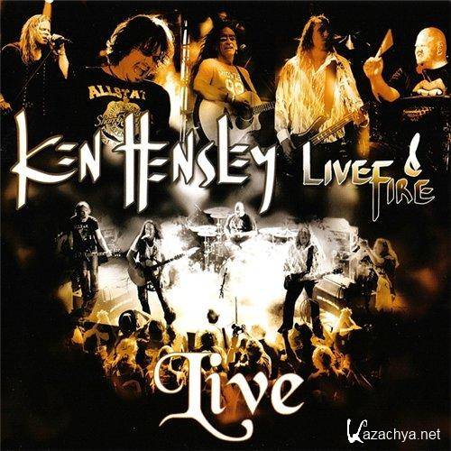 Ken Hensley and Live Fire - Live!!   (2013)