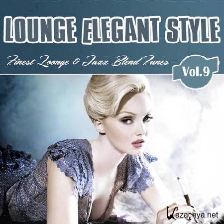 Lounge Elegant Style Vol.9 (2013)