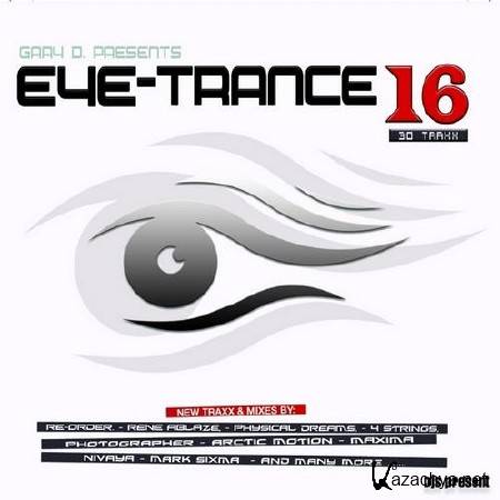 Gary D. - Eye Trance 16 (2013)