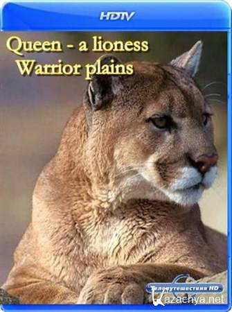  - .   / Queen - a lioness. Warrior plains (2009) HDTVRip