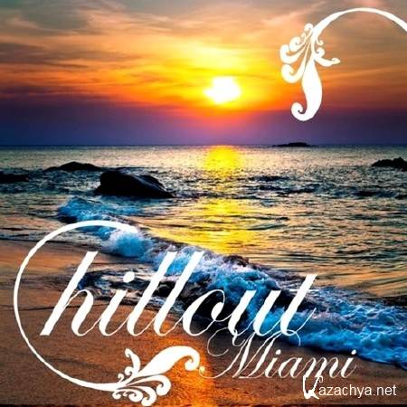 Chillout Miami (2013)