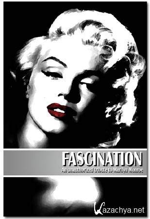   / .     / Fascination: An unauthorized tribute to Marilyn Monroe (2011) DVB 