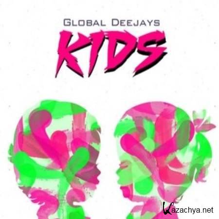 Global Deejays - Kids (Original Mix) [01.08.2013]