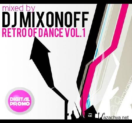 DJ Mixonoff - Retro of Dance (vol.1) (2013)