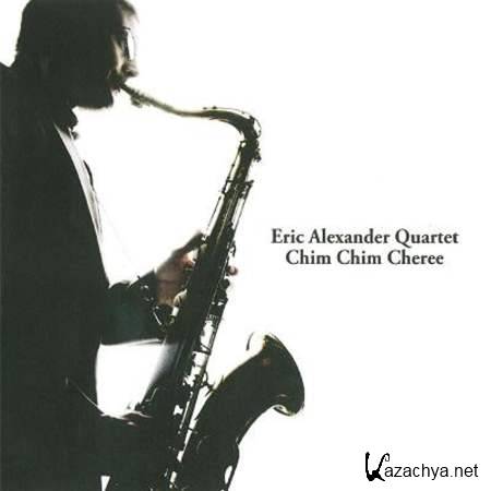 Eric Alexander - Chim Chim Cheree [2010, MP3]